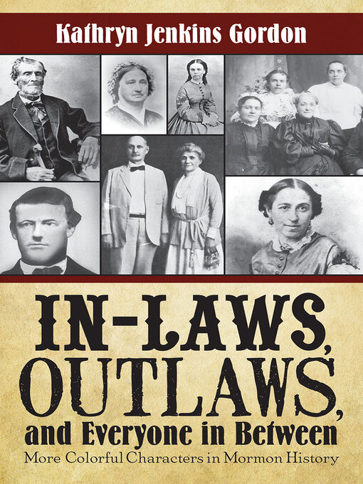 Title details for In-Laws, Outlaws, and Everyone in Between by Kathryn Jenkins Gordon - Available